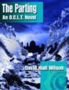 The Parting - An O.C.L.T. Novel - David Niall Wilson