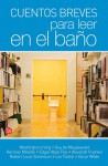 Cuentos breves para leer en el baño - Alfredo Blanco Solís