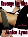 Revenge for Hire (The Get Even Agency) - Janice Lynn