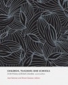 Children, Teachers And Schools: In The History Of British Columbia - Jean Barman, Mona Gleason, Mona Lee Gleason