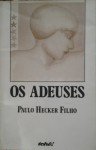 Os adeuses - Paulo Hecker Filho