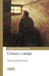 Crimen y Castigo - Fyodor Dostoyevsky, Isabel Vicente