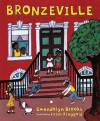 Bronzeville Boys and Girls - Gwendolyn Brooks, Faith Ringgold