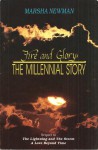 Fire and Glory : The Millennial Story (The Lightning and the Storm, #3-4) - Marsha Newman