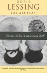 Abuelas, Las (Spanish Edition) - Doris Lessing