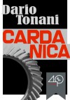 Cardanica (A Steampunk Nightmare) (World-9) - Dario Tonani, Caroline Smart