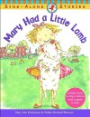 Mary Had a Little Lamb (Sing-Along Stories) - Mary Ann Hoberman, Nadine Bernard Westcott