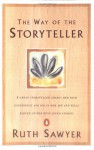 The Way of the Storyteller - Ruth Sawyer