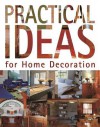 Practical Ideas for Home Decoration - Cristina Paredes Benitez