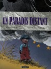 Un Paradis distant - Wander Antunes, Walther Taborda