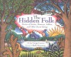 The Hidden Folk: Stories of Fairies, Dwarves, Selkies, and Other Secret Beings - Lise Lunge-Larsen, Beth Krommes