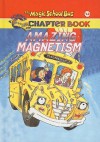 Amazing Magnetism - Rebecca Carmi, John Speirs, Judith Bauer Stamper, Joanna Cole