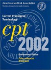 Current Procedural Terminology: CPT 2002 (Professional Edition, Spiral-Bound Version) - American Medical Association