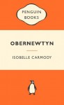 The Obernewtyn Chronicles Volume 1: : Popular Penguins - Isobelle Carmody