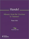 Minuet, from the Overture to "Samson" - Georg Friedrich Händel