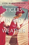 Tigers in Red Weather - Liza Klaussmann