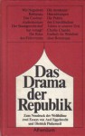 Das Drama der Republik: zum Neudruck der Weltbühne: 2 Essays - Axel Eggebrecht