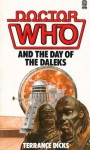 Doctor Who and the Day of the Daleks - Terrance Dicks