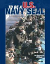 To Be a U. S. Navy Seal - Cliff Hollenbeck, Dick Couch