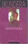 Identitatea - Milan Kundera