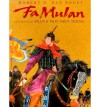 Fa Mulan: The Story of a Woman Warrior - Robert D. San Souci, Jean Tseng, Mou-Sien Tseng