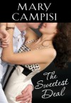 The Sweetest Deal - Mary Campisi