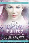 The Iron Fey, Volume One: The Iron KingThe Iron Daughter - Julie Kagawa