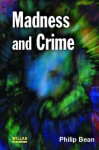 Madness Crime - Philip Bean