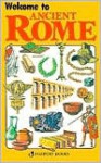 Welcome to Ancient Rome - Anne Millard, Roger Mann