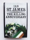 The Killing Anniversary - Ian St. James