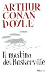 Il mastino dei Baskerville - Arthur Conan Doyle