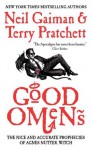 Good Omens: The Nice and Accurate Prophecies of Agnes Nutter, Witch - Terry Pratchett, Neil Gaiman