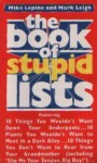 The Book of Stupid Lists - Mark Leigh, Mike Lepine