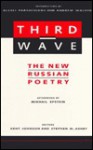 Third Wave: The New Russian Poetry - Kent Johnson