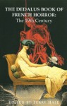 The Dedalus Book of French Horror: The 19th Century - Terry Hale