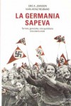 La Germania sapeva: Terrore, genocidio, vita quotidiana: una storia orale - Eric A. Johnson, Karl-Heinz Reuband, Daniela Aragno