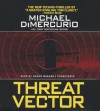 Threat Vector - Michael DiMercurio, Adams Morgan