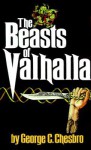 The Beasts of Valhalla - George C. Chesbro