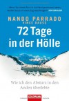 72 Tage in der Hölle - Nando Parrado, Vince Rause