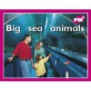 Big Sea Animals (PM Plus) - Jenny Giles, Beverley Randell Harper, Annette Smith