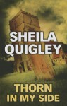 Thorn In My Side - Sheila Quigley