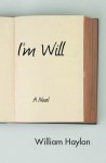 I'm Will - William Haylon