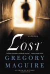 Lost - Gregory Maguire