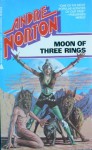 Moon Of 3 Rings - Andre Norton