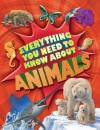 Everything You Need to Know about Animals - Davies, Nicola Davies