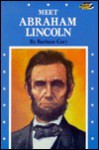 Meet Abraham Lincoln - Barbara Cary, Stephen Marchesi