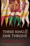 Three Kings - One Throne (Finn's Legacy) - Michael Wills