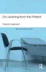 On Learning from the Patient - Patrick Casement