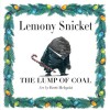 The Lump of Coal - Brett Helquist, Lemony Snicket