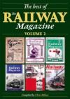 The Best of The Railway Magazine Volume 2 (illustrated) - Chris Milner